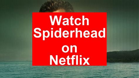 flixtor spiderhead|Watch Spider.